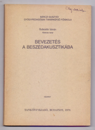 Subosits István - Bevezetés a beszédakusztikába (Kézirat J 12-152)