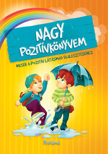 Szeghy Karolina - Nagy pozitívkönyvem