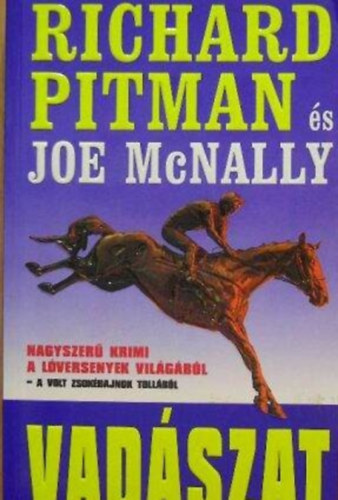 Richard Pitman, Joe McNally - Vadszat