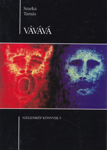 Szarka Tams - Vvv - Szellemkp knyvek 5.
