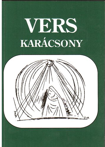 Bella Istv�n (szerk.) - Verskar�csony 1997
