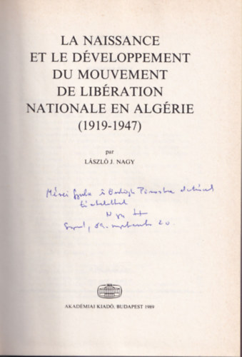 Studia Historica 190. - La naissance et le d�veloppement du mouvement de lib�ration nationale en alg�rie (1919-1947)