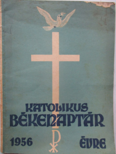 Katolikus békenaptár az 1956. évre