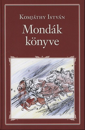 Komjthy Istvn - Mondk knyve