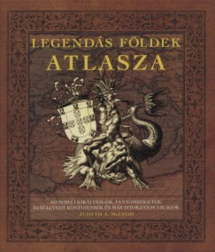 Judyth A. McLeod - Legends fldek atlasza