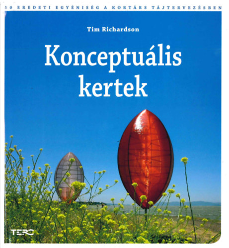 Tim Richardson - Konceptu�lis kertek