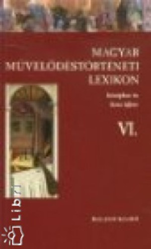 Kszeghy Pter (fszerkeszt) - Magyar Mveldstrtneti Lexikon - Kzpkor s kora jkor VI. Kolostorhlzat - Lestyn