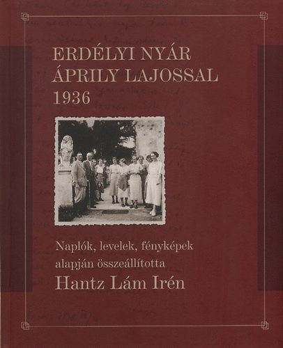 Hantz Lm Irn (sszell.) - Erdlyi nyr prily Lajossal 1936