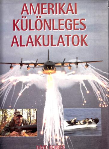 David Bohrer - Amerikai klnleges alakulatok