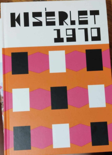 Kísérlet 1970 - Egy nemzedék betiltott névjegye
