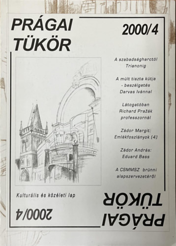 Csandal Zsolt (fszerk.) - Prgai tkr (Kzleti kulturlis lap) 2000/4