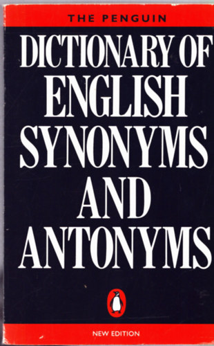 Rosalind (editor) Fergusson - The Penguin dictionary of english synonyms and antonyms