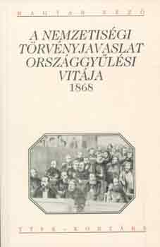 Schlett Istvn - A nemzetisgi trvnyjavaslat orszggylsi vitja 1868