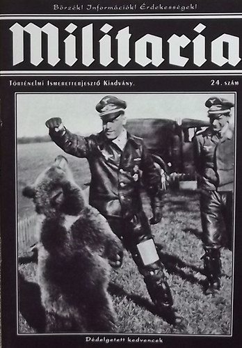 Militaria 24. - T�rt�nelmi Ismeretterjeszt� Kiadv�ny