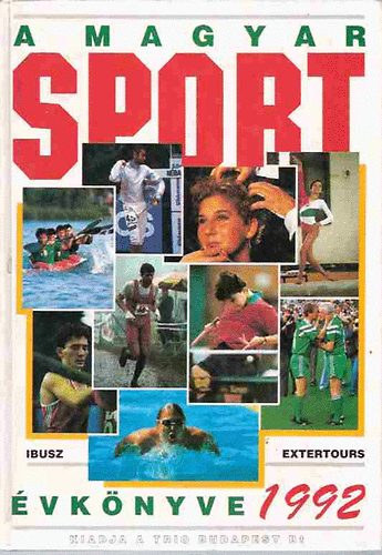 Ldonyi Lszl (szerk.) Harle Tams - A magyar  sport vknyve 1992
