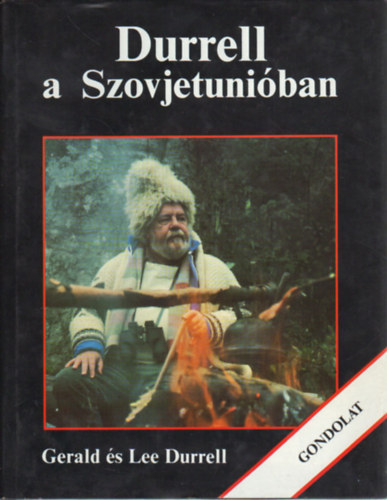 Gerald és Lee Durrell - Durrell a Szovjetunióban