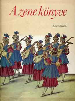 Gill (szerk.) Rowley - A zene k�nyve