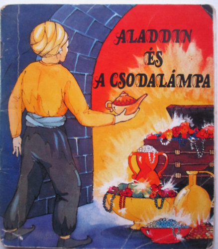 Fekete Ildik (szerk.) - Aladdin s a csodalmpa