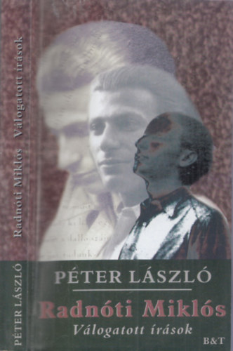 Péter László - Radnóti Miklós - Válogatott írások