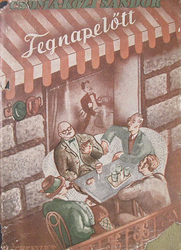 Csoma-K�zi S�ndor - Tegnapel�tt