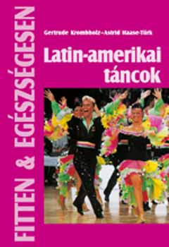Gertrude Krombholz; Astrid Haase-Trk - Latin-amerikai tncok