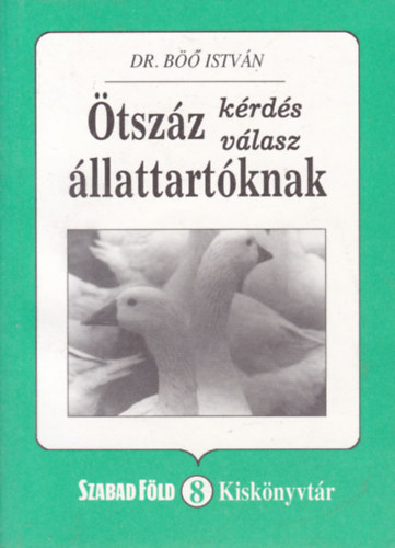 Dr.B Istvn - tszz krds tszz vlasz llattartknak