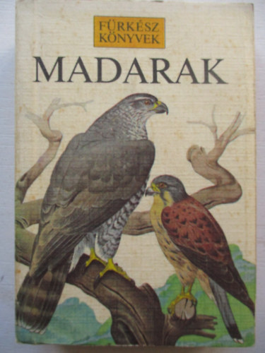 Perry, R.-Woodcock, M. - Madarak (frksz knyvek)