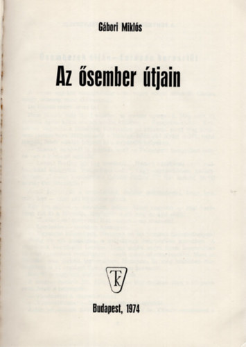 Gábori Miklós - Az ősember útjain