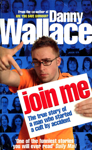 Danny Wallace - Join Me