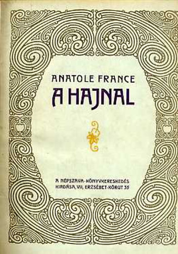 Anatole France - A hajnal (novell�k)
