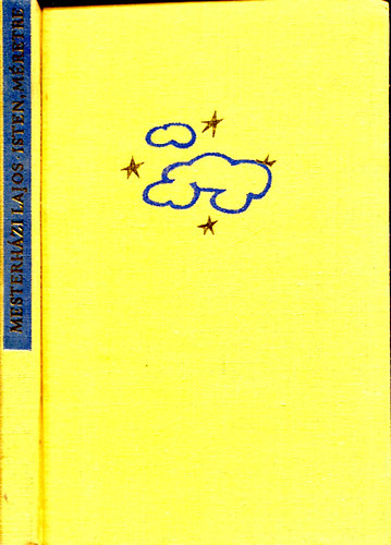 Mesterh�zi Lajos - Isten, m�retre