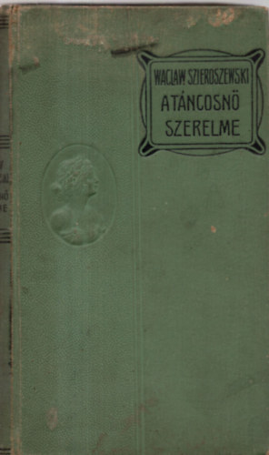 Sieroszewski W. - A t�ncosn� szerelme