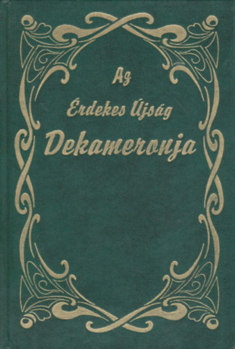 Kabos Ede (szerk.) - Az rdekes jsg Dekameronja I. - Szz magyar r szz legjobb novellja