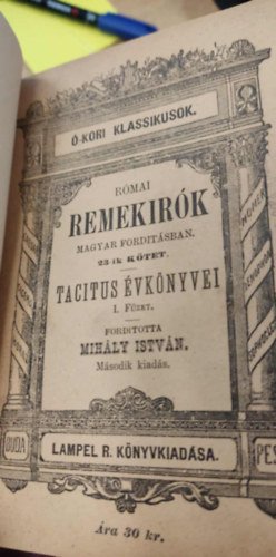 Csiky K�lm�n - Tacitus f�nmaradt �sszes m�vei I.- �vk�nyvek