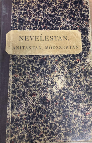 Drozdy Gyula, Dr. Frank Antal - Nevelstan, tantstan, mdszertan