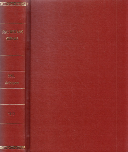Szőts Farkas (szerk.) - Protestáns Szemle XXII. évfolyam 1910