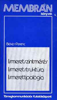 Bks Ferenc - Ismeretszintmrs, ismeretstruktra, ismerettipolgia