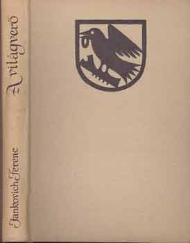 Jankovich Ferenc - A világverő