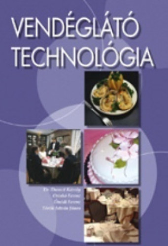 Dr. Dunszt K�roly, Orisk� Ferenc, �nodi Ferenc - T�r�k Istv�n J�nos - Vend�gl�t� technol�gia + Felszolg�l� ismeretek (2 db k�nyv)