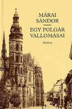 M�rai S�ndor - Egy polg�r vallom�sai