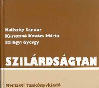 Kaliszky Sndor; Kurutzn Kovcs Mrta; Szilgyi Gyrgy - Szilrdsgtan