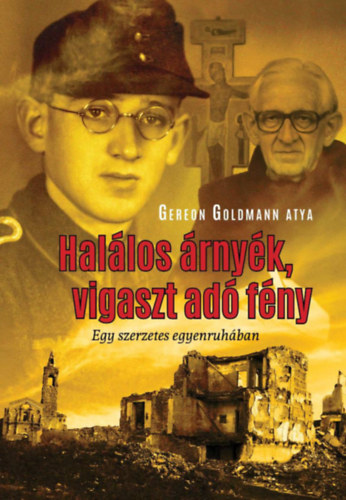 Gereon Goldmann - Hallos rnyk, vigaszt ad fny