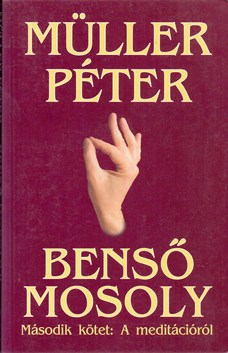 Mller Pter - Bens mosoly II. - A meditcirl