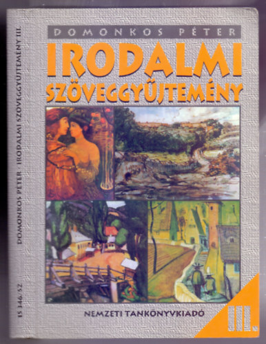 Domonkos Pter - Irodalmi szveggyjtemny III. (Msodik kiads)
