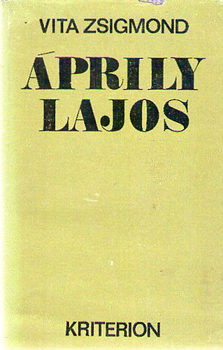 Vita Zsigmond - Áprily Lajos - Az ember és a költő