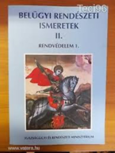 Dr. Pokker Zoltn - Rendvdelem munkafzet II.  - Belgyi rendszeti ismeretek
