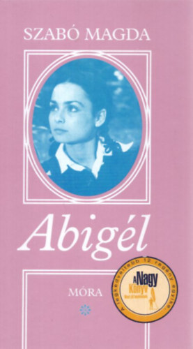 Szabó Magda - Abigél