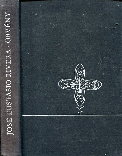 Jos Eustasio Rivera - rvny