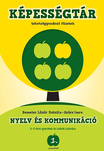 Szcs Imre; Demeter Lzr Katalin - Kpessgtr 1. - Nyelv s kommunikci