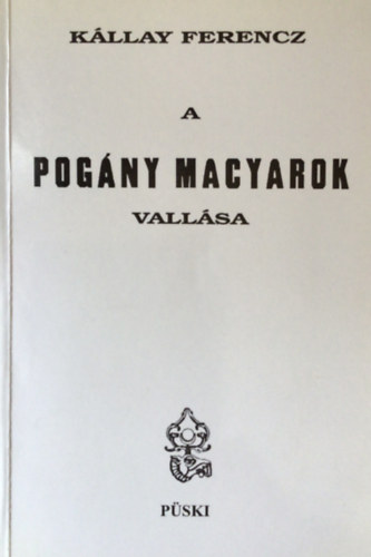 Kllay Ferencz - A pogny magyarok vallsa